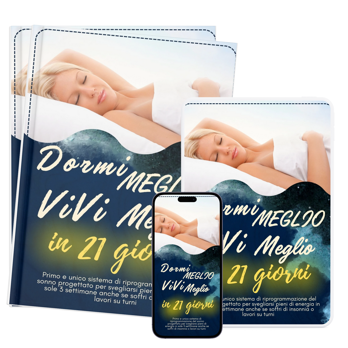 Dormi Meglio Vivi Meglio in 21 giorni