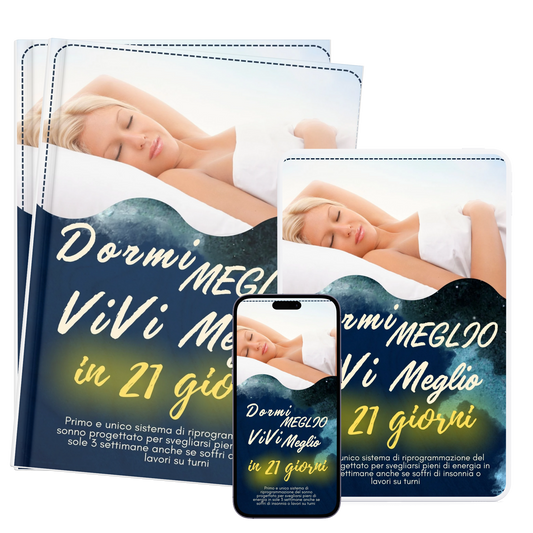 Dormi Meglio Vivi Meglio in 21 giorni
